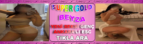 Adana Yeni Seksi Ankara’lı Kaliteli Çıtır 18’lik Sevgiliniz Bayan Escort BEYZA